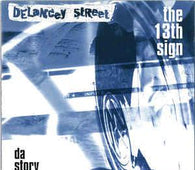 13th Sign "Da Story Never Ends Cd" CD - new sound dimensions