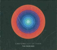 Cantoma "Out Of Town Remixes" CD - new sound dimensions