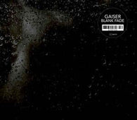 Gaiser "Blank Fade" CD - new sound dimensions