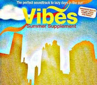 Various "Vibes Summer Supplement: The Perfect Soundtrack To Lazy Days In The Sun" CD - new sound dimensions