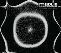 Madlib "Sound Ancestors (Arranged By Kieran Hebden)" LP - new sound dimensions