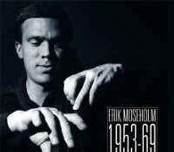 Erik Moseholm "Erik Moseholm : 1953-1969" LP - new sound dimensions