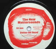 The New Mastersounds "So Much Better" 7" - new sound dimensions