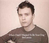 Jens Lekman "When I Said I Wanted To Be Your Dog" CD - new sound dimensions
