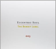Various (the Bandit Label) "Eccentric Soul Vol.2 (ltd)" 2LP - new sound dimensions