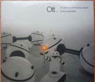 Ott "A Load Up At Nunney Catch / Scilly Automatic" 12" - new sound dimensions