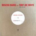 Boozoo Bajou And Tony Joe White "Aspen Colorado (LTD 10inch)" 10" - new sound dimensions