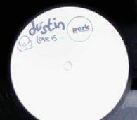Dustin "Love Is..." 12" - new sound dimensions