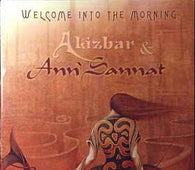 Alizbar & Ann Sannat "Welcome Into The Morning" CD - new sound dimensions