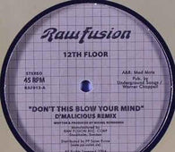 12th Floor "Don't This Blow Your Mind" 12" - new sound dimensions