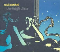 Anais Mitchell "The Brightness" CD - new sound dimensions