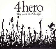 4 Hero "Play With The Changes" CD - new sound dimensions