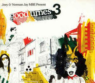 Joey & Norman Jay MBE "Good Times 3" 2CD - new sound dimensions