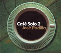 Jos?? Padilla "Cafe Solo 2" CD - new sound dimensions