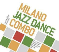 Milano Jazz Dance Combo "Milano Jazz Dance Combo" CD - new sound dimensions