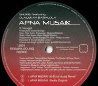 Shukie Ft Lekan Babalola "Apna Musaik" 12" - new sound dimensions