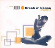 Various "Break N' Bossa Chapter 8" CD - new sound dimensions