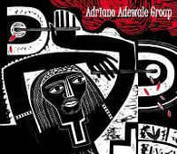 Adriano Adewale Group "Sementes" CD - new sound dimensions