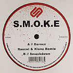 S.M.O.K.E. "Daroxx (Rascal & Klone Remix) / Smackdown" 12" - new sound dimensions