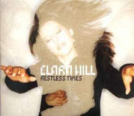 Clara Hill "Restless Times" CD - new sound dimensions