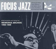 Various "Focus Jazz: More Modern Jazz From The Wewerka Archive 1966-1969" 2LP - new sound dimensions