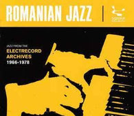 Various "Romanian Jazz: Jazz From The Electrecord Archives 1966-1978" CD - new sound dimensions