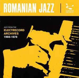 Various "Romanian Jazz: Jazz From The Electrecord Archives 1966-1978" CD - new sound dimensions