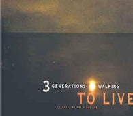 3 Generations Walking "To Live" 12" - new sound dimensions