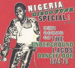 Various "Nigeria Disco Funk Special: The Sound Of The Underground Lagos Dancefloor 1974-79" CD - new sound dimensions