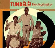 Various "Tumbele! (Biguine, Afro & Latin Sounds From The French Caribbean, 1963-74)" CD - new sound dimensions