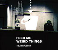 Squarepusher "Feed Me Weird Things (Remastered 2LP+10''+MP3)" 3LP - new sound dimensions