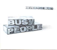 Busy People "Never Too Busy" CD - new sound dimensions