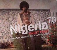 Various " Nigeria 70 (Sweet Times: Afro-Funk, Highlife & Juju From 1970s Lagos)" 2LP - new sound dimensions