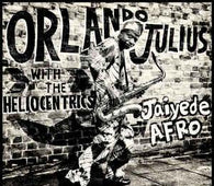 Orlando Julius With The Heliocentrics "Jaiyede Afro" CD - new sound dimensions