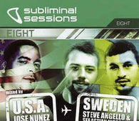 Jose Nunez & Steve Angello & Sebastian Ingrosso "Subliminal Sessions Eight" 2xCD - new sound dimensions