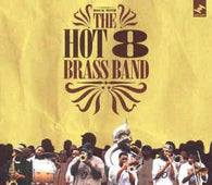 Hot 8 Brass Band "Rock With The Hot 8" CD - new sound dimensions