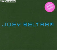 Joey Beltram "TraxClassics" CD - new sound dimensions