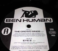 Ben Human "The Crowd Sings" 12" - new sound dimensions