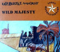 Up, Bustle & Out "Wild Majesty" 7" - new sound dimensions