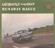 Up, Bustle & Out "Runaway Hague" 7" - new sound dimensions