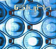 Glyth "Good Karma" CD - new sound dimensions