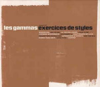 Les Gammas "Exercices De Styles" CD - new sound dimensions
