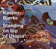 Kasper Bjorke "Standing On Top Of Utopia" CD - new sound dimensions