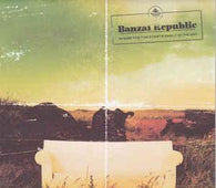 Banzai Republic "Where The Fun Starts Early In The Day" CD - new sound dimensions